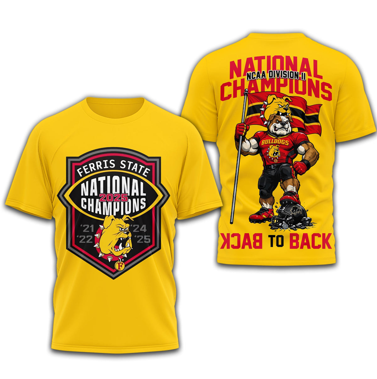 Ferris State Bulldogs | Premium NCAA Division II Champions 3D Shirt TD