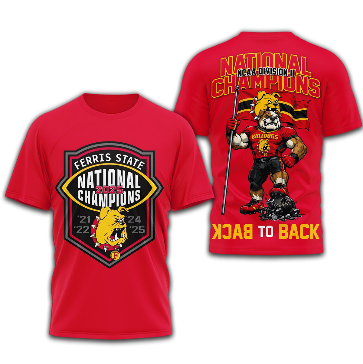 Ferris State Bulldogs | Premium NCAA Division II Champions 3D Shirt TD