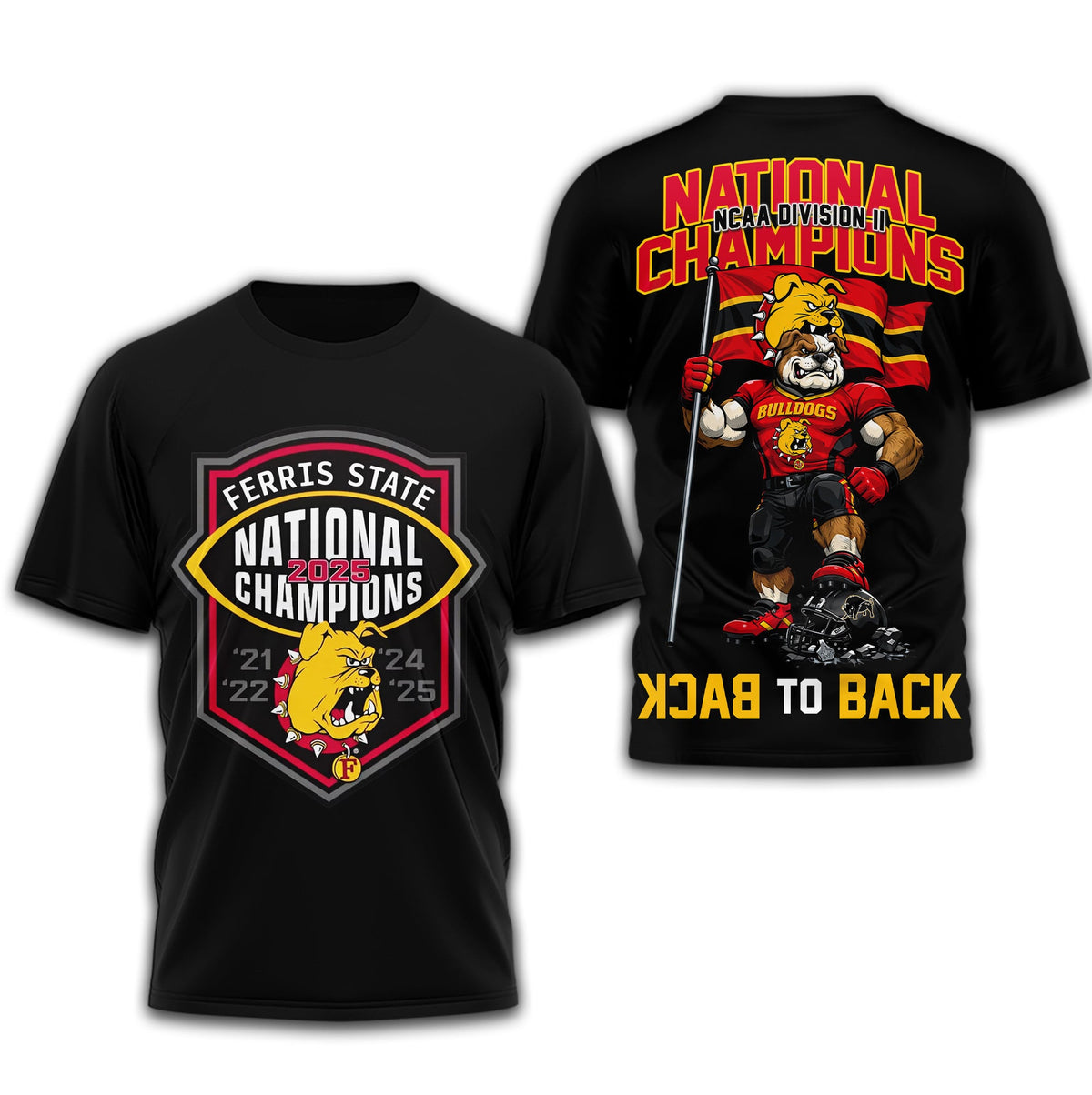 Ferris State Bulldogs | Premium NCAA Division II Champions 3D Shirt TD
