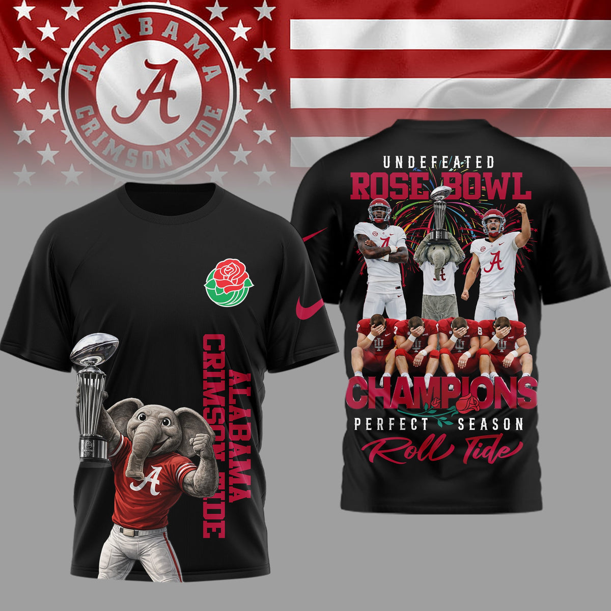 Alabama Crimson Tide | Premium NCAA Rose Bowl Champions 3D Shirt HI