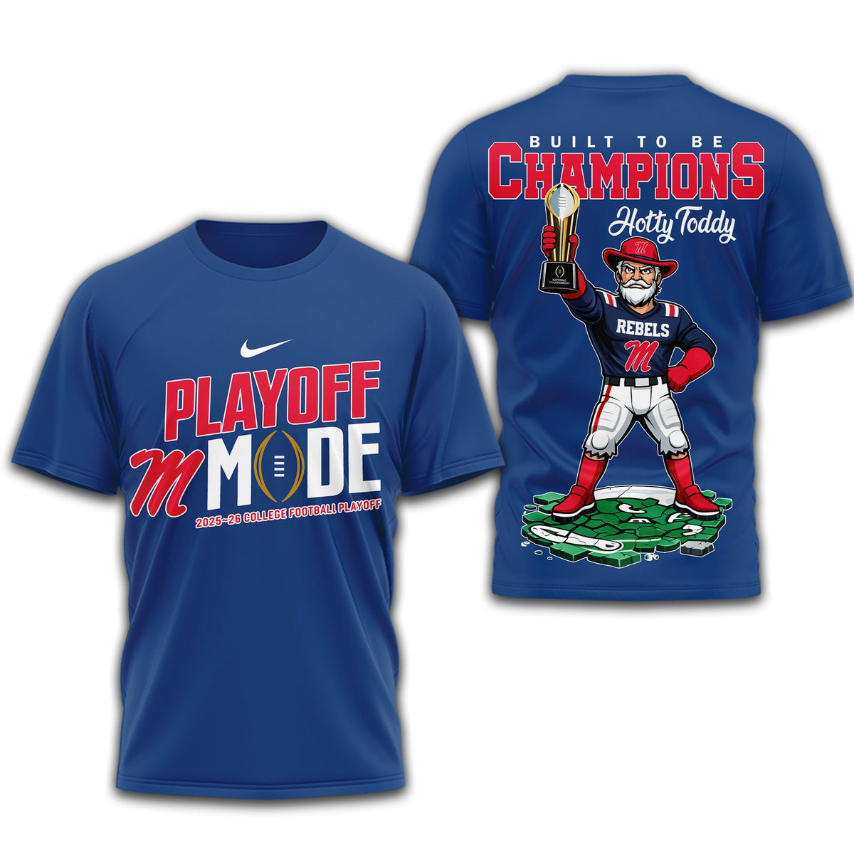 Ole Miss Rebels | Premium NCAA Built to Be Champions 3D T-Shirt TD
