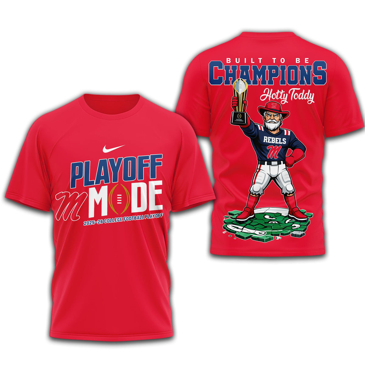 Ole Miss Rebels | Premium NCAA Built to Be Champions 3D T-Shirt TD