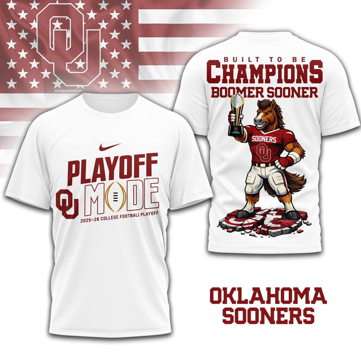 Oklahoma Sooners | Premium NCAA Built to Be Champions 3D T-Shirt TD