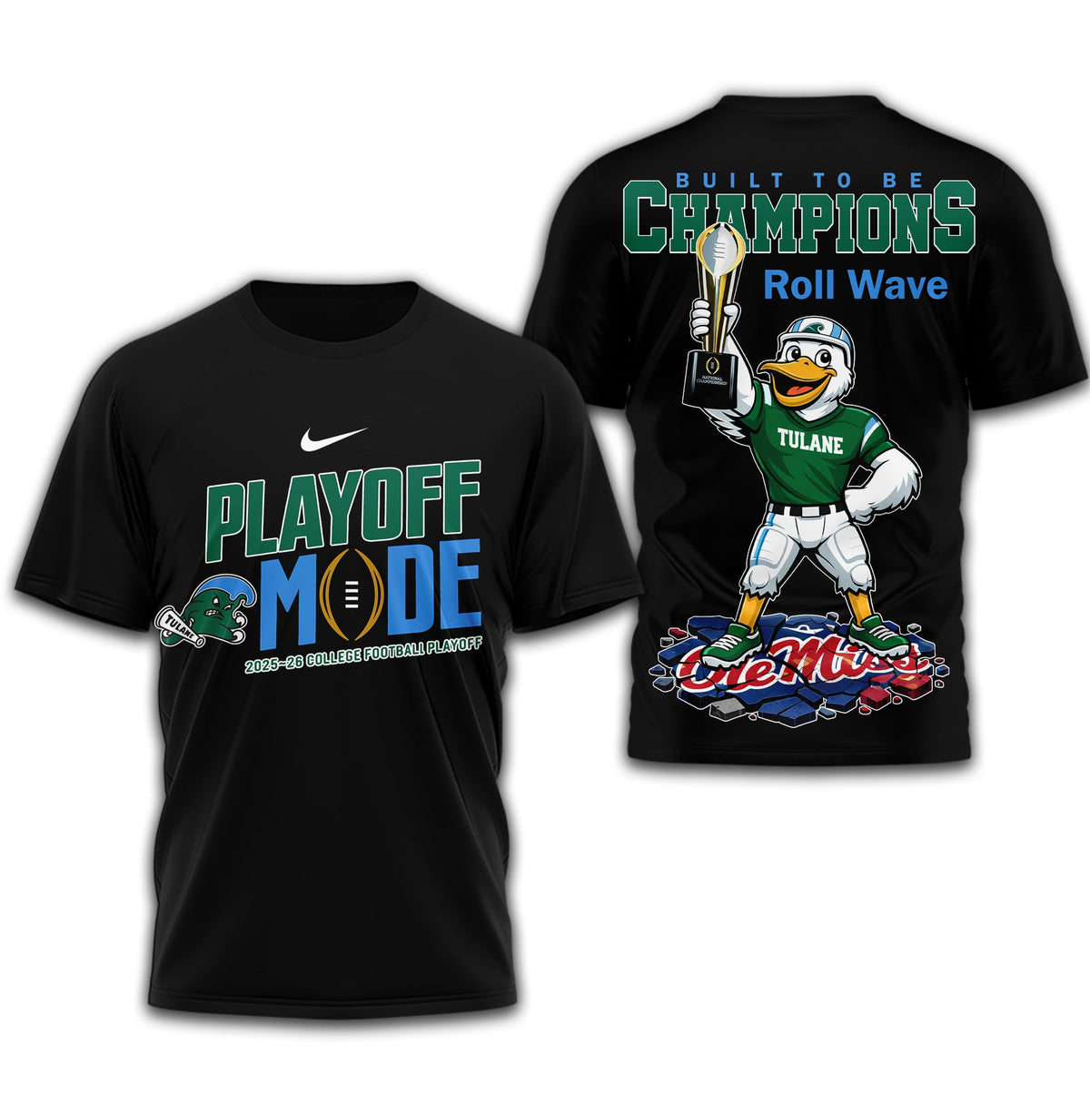 Tulane Green Wave | Premium NCAA Built to Be Champions 3D T-Shirt TD