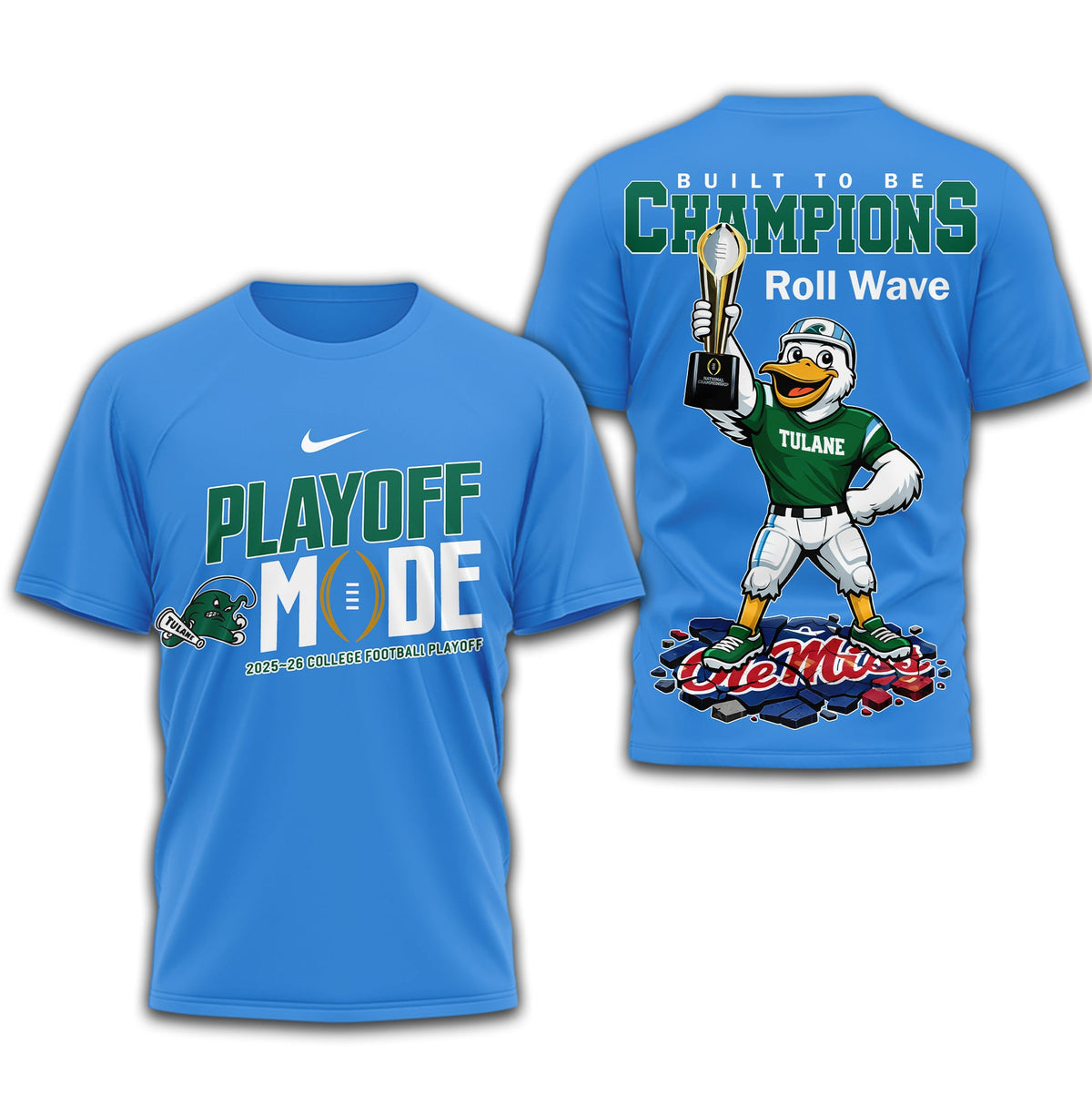 Tulane Green Wave | Premium NCAA Built to Be Champions 3D T-Shirt TD