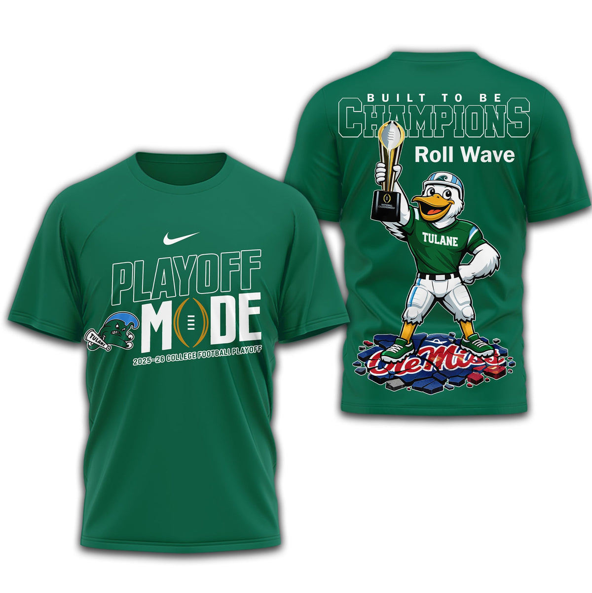 Tulane Green Wave | Premium NCAA Built to Be Champions 3D T-Shirt TD