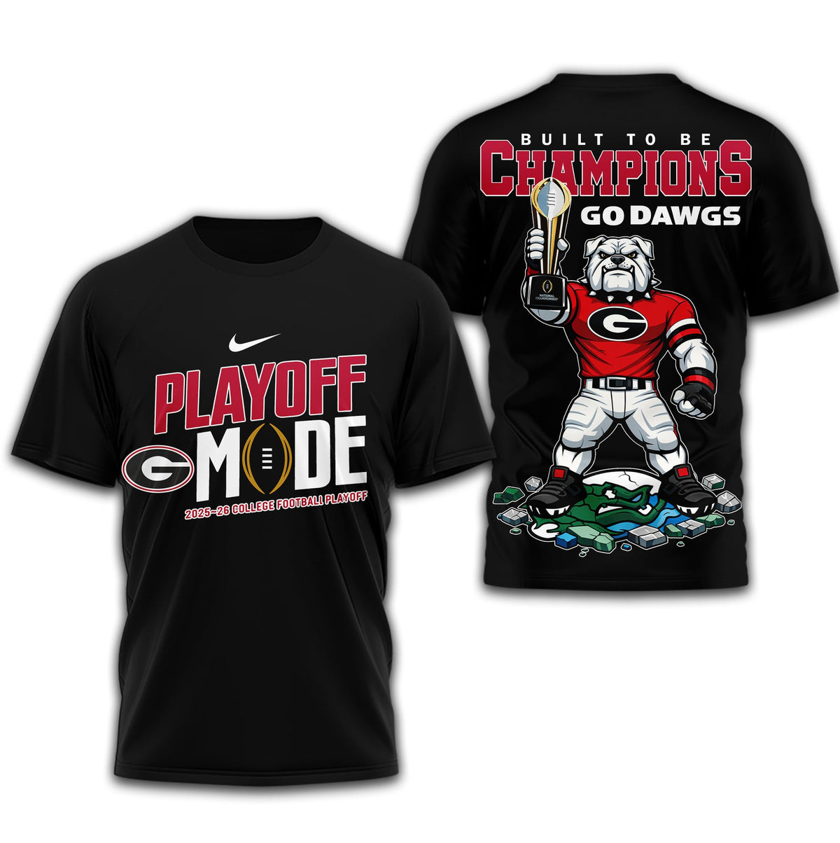 Georgia Bulldogs | Premium NCAA Built to Be Champions 3D T-Shirt TD