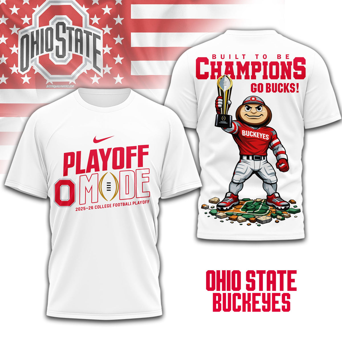 Ohio State Buckeyes | Premium NCAA Built to Be Champions 3D T-Shirt TD
