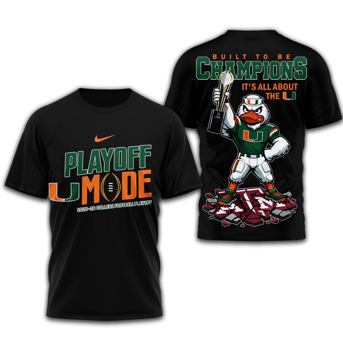 Miami Hurricanes | Premium NCAA Built to Be Champions 3D T-Shirt TD