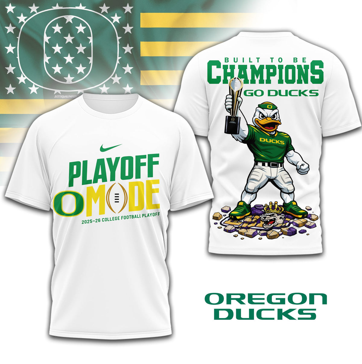 Oregon Ducks | Premium NCAA Built to Be Champions 3D T-Shirt TD