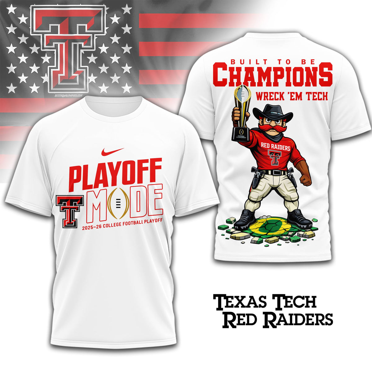 Texas Tech Red Raiders | Premium NCAA Built to Be Champions 3D T-Shirt TD